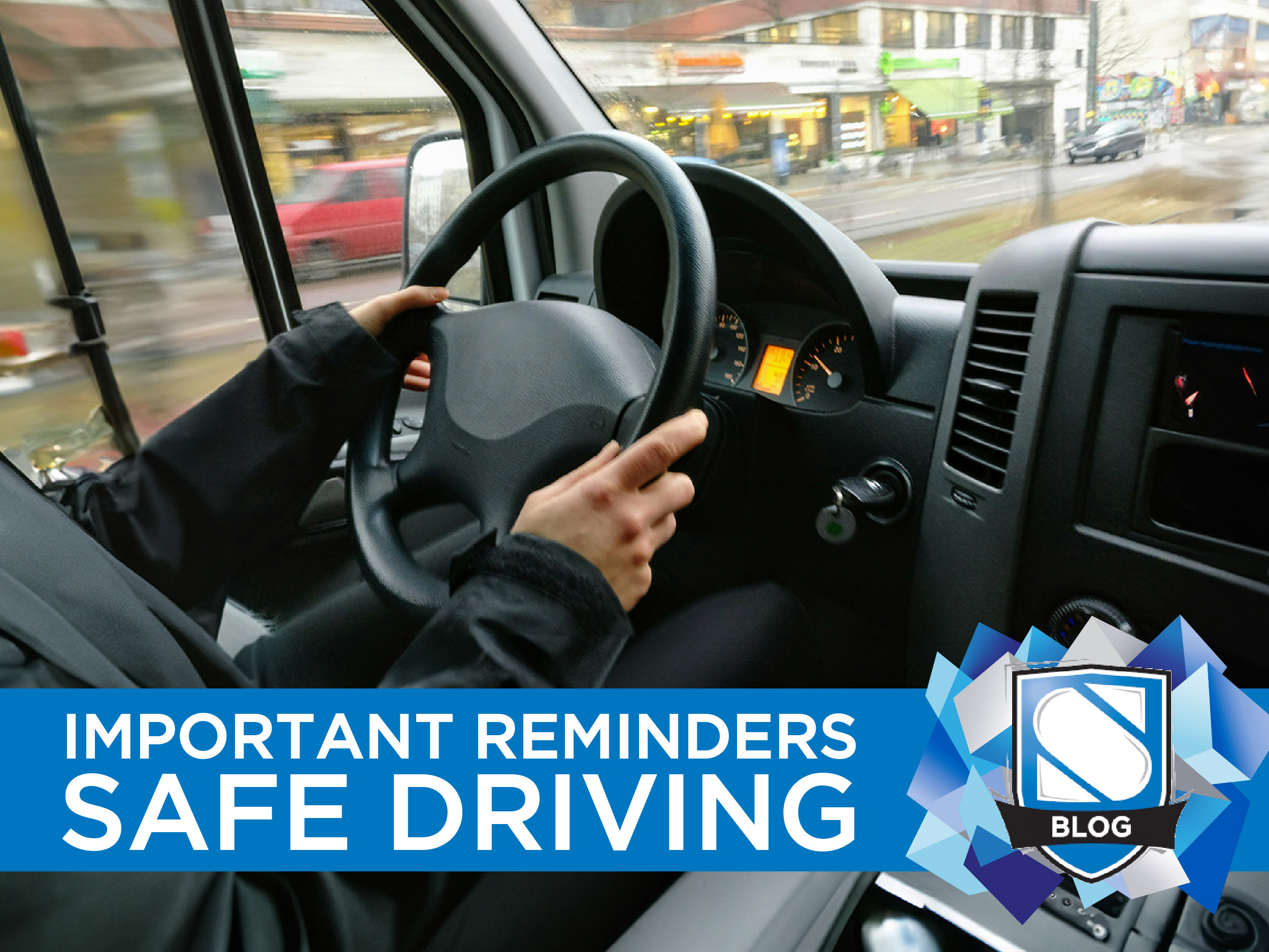 Reminders for Safe Driving: Essential Tips for Every Journey